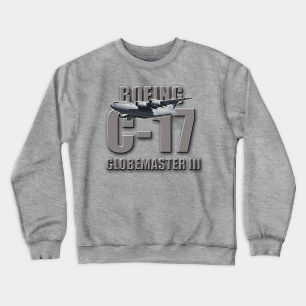 C-17 Globemaster III Crewneck Sweatshirt by Caravele